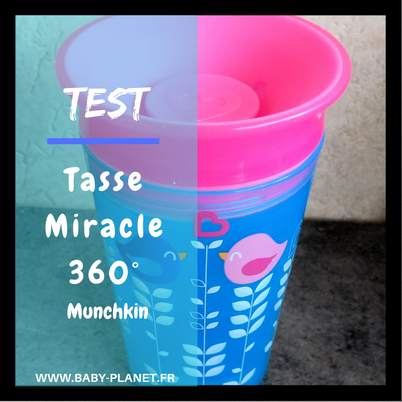 Test : Tasse Miracle 360° Munchkin - Baby-Planet
