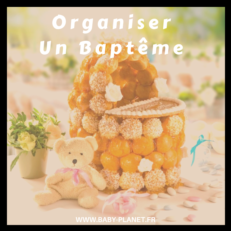 Organiser un Baptême : Astuces & Conseils