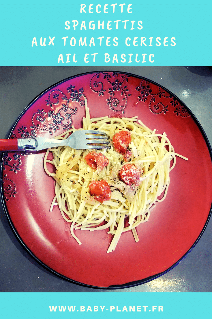 Spaghettis Aux Tomates Cerises, Ail, Et Basilic - Baby-Planet