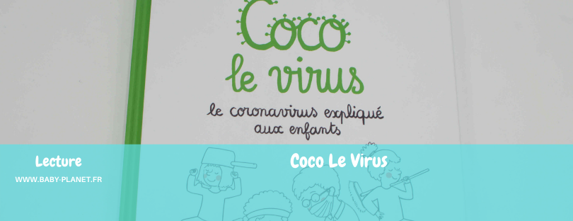 Coco le Virus, le coronavirus expliqué aux enfants